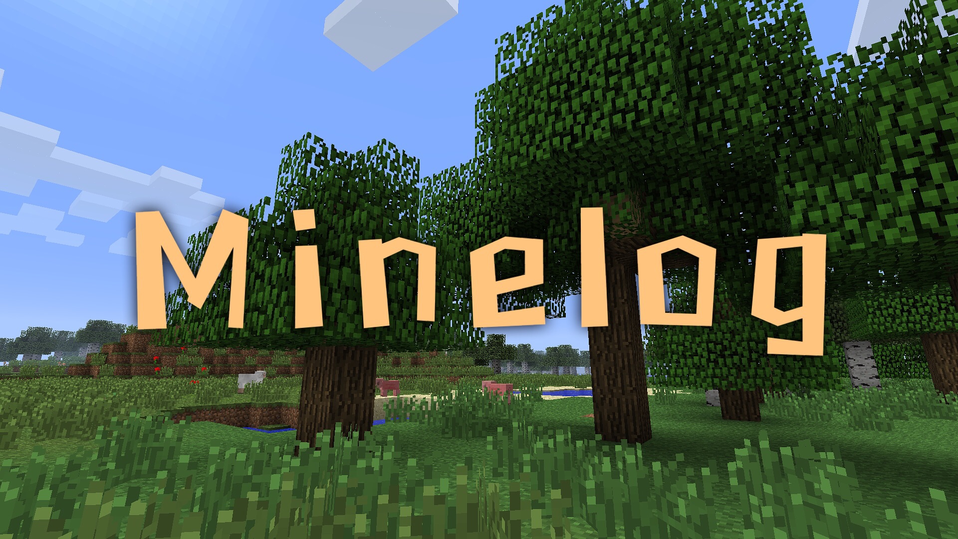 Minecraft始めました Minelog